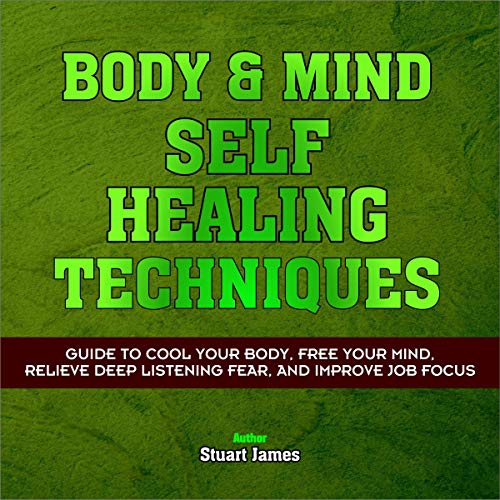 Cover of Body and Mind Self-Healing Techniques