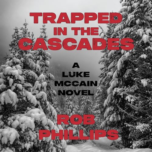 Cover of Trapped in the Cascades