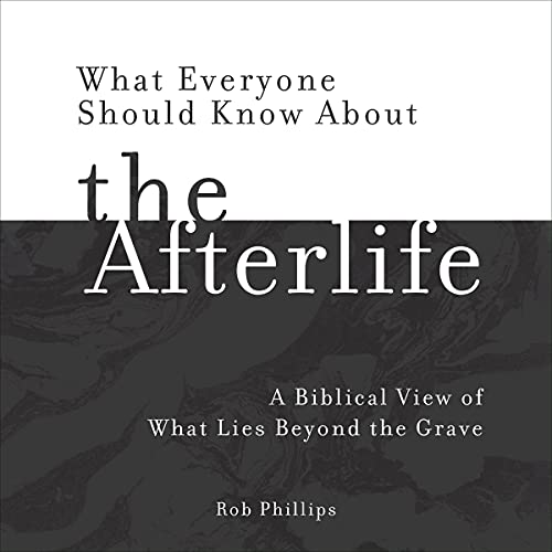 Cover of What Everyone Should Know About the Afterlife