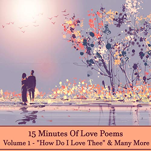 Cover of 15 Minutes of Love Poems - Volume 1