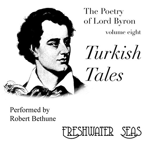 Cover of The Poetry of Lord Byron, Volume VIII: Turkish Tales