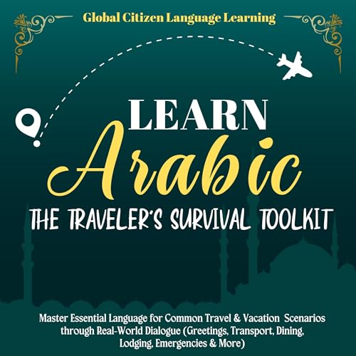 Cover of Learn Arabic: The Traveler's Survival Toolkit