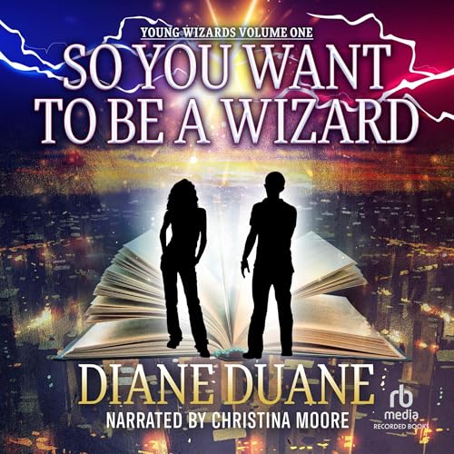Cover of So You Want to Be a Wizard