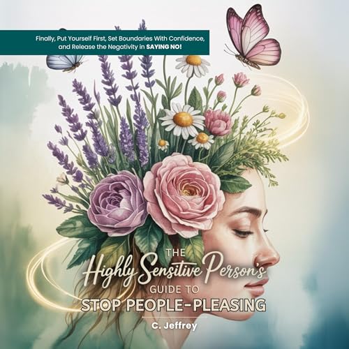 Cover of The Highly Sensitive Person's Guide to Stop People-Pleasing