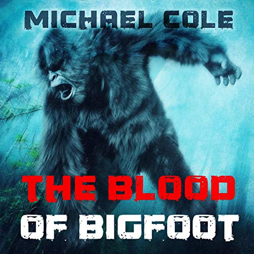 Cover of The Blood of the Bigfoot