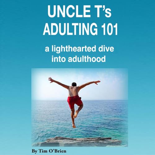 Cover of Uncle T's Adulting 101