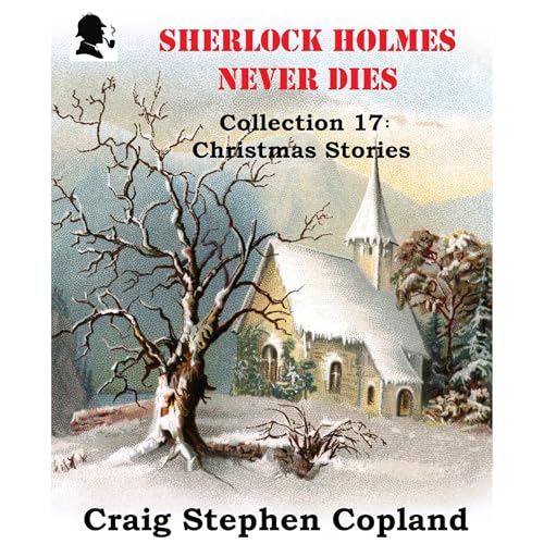 Cover of Sherlock Holmes Never Dies -- Collection 17