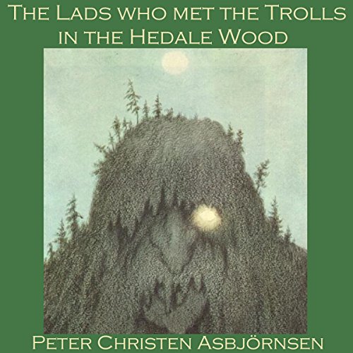Cover of The Lads Who Met the Trolls in the Hedale Wood