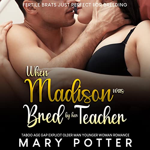 Cover of When Madison Was Bred by Her Teacher