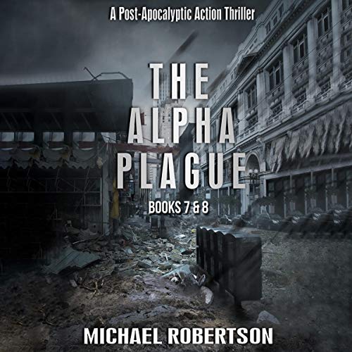 Cover of The Alpha Plague: Books 7 & 8
