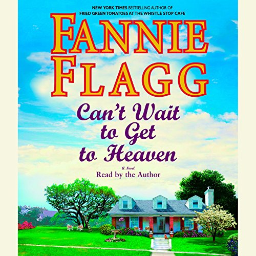 Cover of Can't Wait to Get to Heaven
