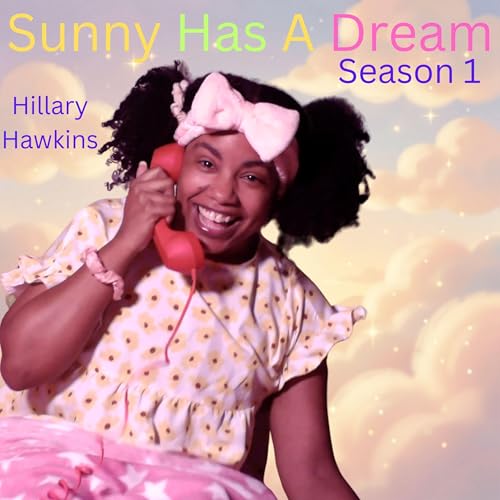 Cover of Sunny Has a Dream: Season 1