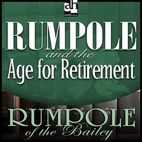 Cover of Rumpole and the Age for Retirement