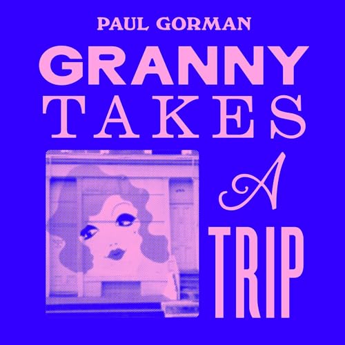 Cover of Granny Takes a Trip