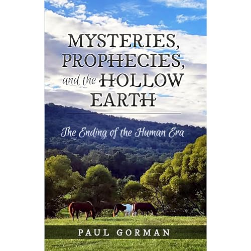 Cover of Mysteries, Prophecies, and the Hollow Earth