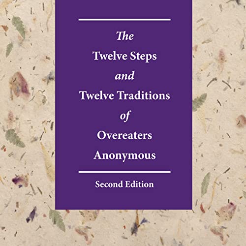 Cover of The Twelve Steps and Twelve Traditions of Overeaters Anonymous, Second Edition