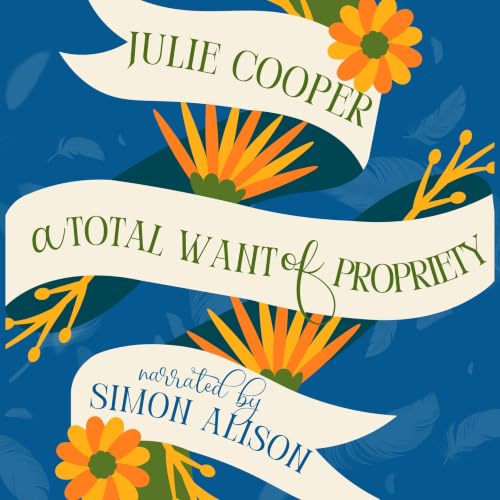 Cover of A Total Want of Propriety