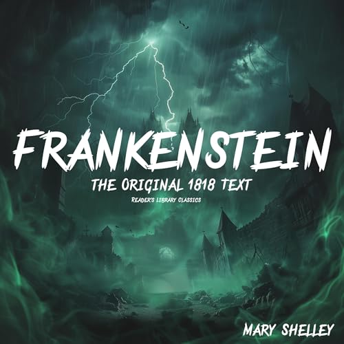 Cover of Frankenstein: The Original 1818 Text