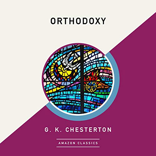 Cover of Orthodoxy (AmazonClassics Edition)