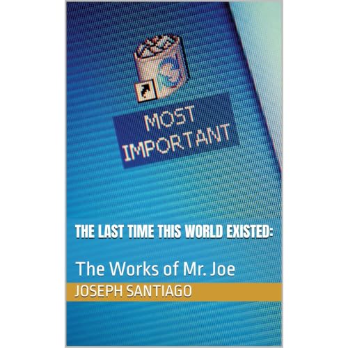 Cover of THE LAST TIME THIS WORLD EXISTED: