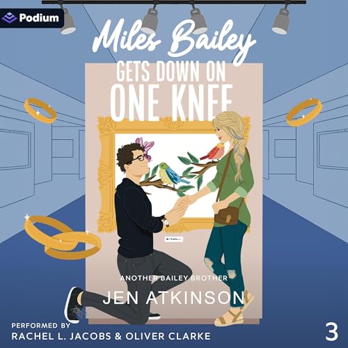 Cover of Miles Bailey Gets Down on One Knee