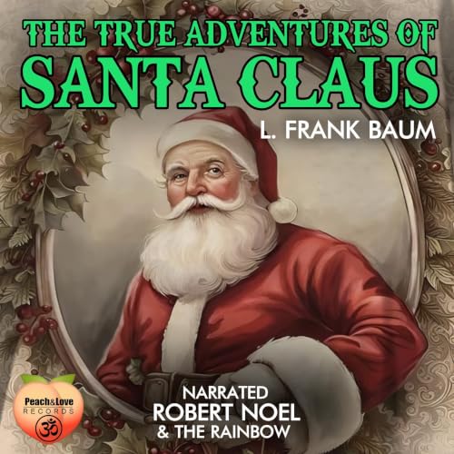Cover of The True Adventures of Santa Claus