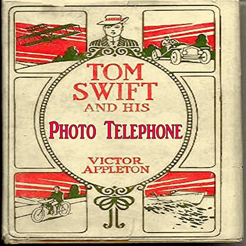 Cover of Tom Swift and His Photo Telephone