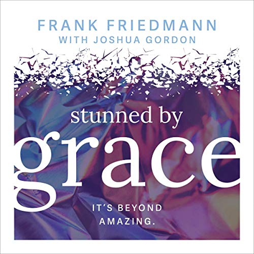 Cover of Stunned by Grace