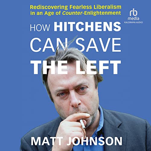 Cover of How Hitchens Can Save the Left