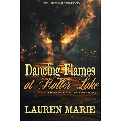 Cover of Dancing Flames at Haller Lake