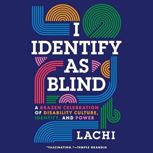 Cover of I Identify as Blind