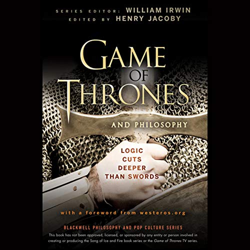 Cover of Game of Thrones and Philosophy