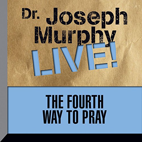 Cover of The Fourth Way to Pray