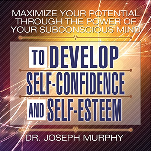 Cover of Maximize Your Potential Through the Power of Your Subconscious Mind