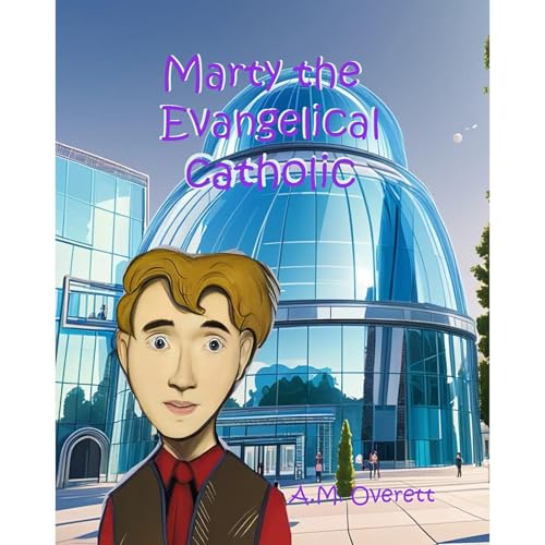 Cover of Marty the Evangelical Catholic