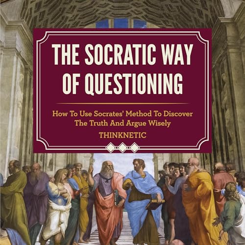 Cover of The Socratic Way of Questioning