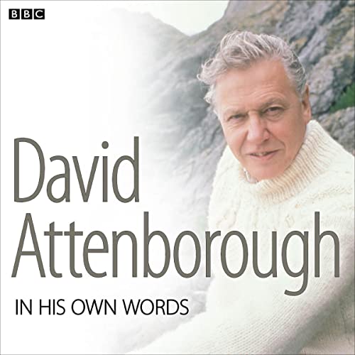 Cover of David Attenborough in His Own Words
