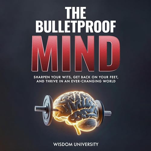 Cover of The Bulletproof Mind