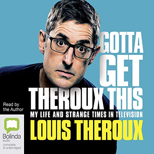 Cover of Gotta Get Theroux This