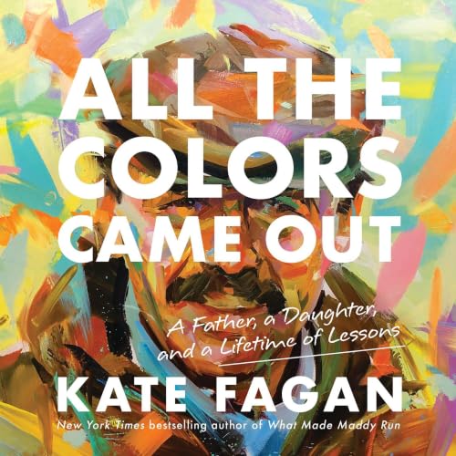 Cover of All the Colors Came Out
