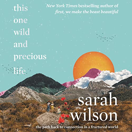 Cover of This One Wild and Precious Life