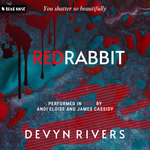 Cover of Red Rabbit: You Shatter So Beautifully