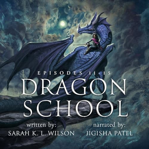 Cover of Dragon School: Episodes 11-15