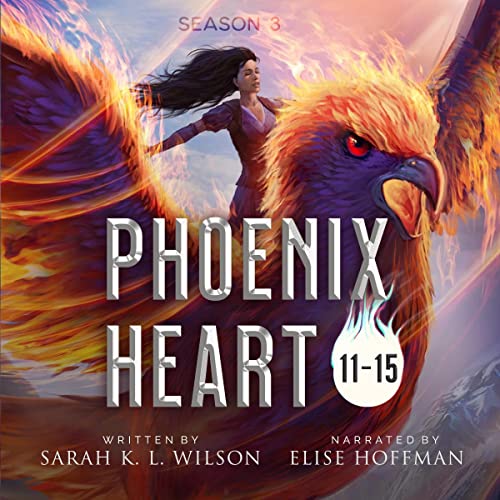 Cover of Phoenix Heart: Season Three Omnibus