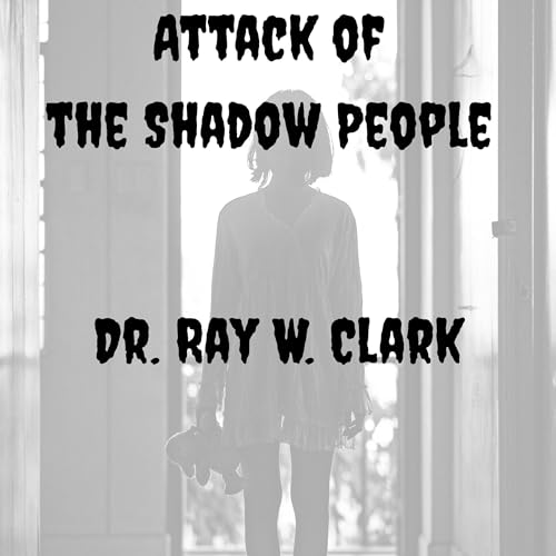 Cover of Attack of the Shadow People