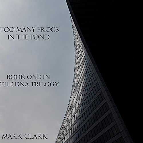 Cover of Too Many Frogs in the Pond