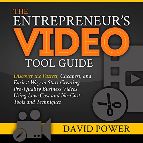 Cover of The Entrepreneur's Video Tool Guide