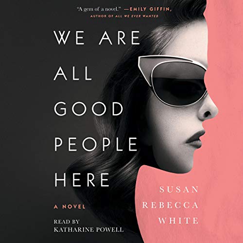 Cover of We Are All Good People Here
