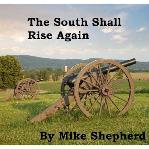 Cover of The South Shall Rise Again