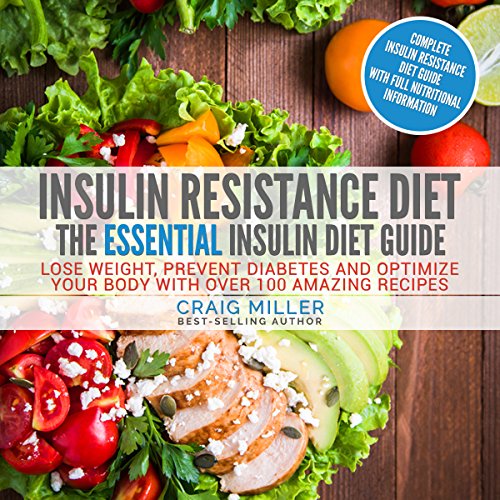 Cover of Insulin Resistance Diet: The Essential Insulin Diet Guide